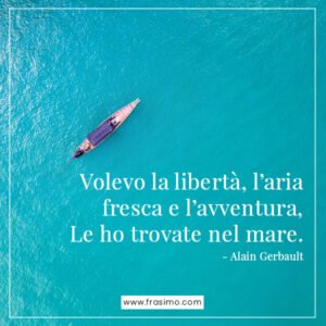 120 Frasi Sul Mare Più Belle Con Poesie E Aforismi Sul Mare