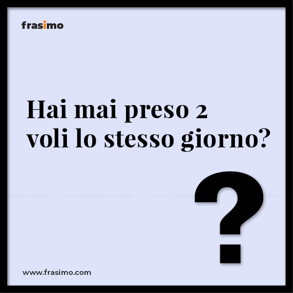 hai mai domande tag